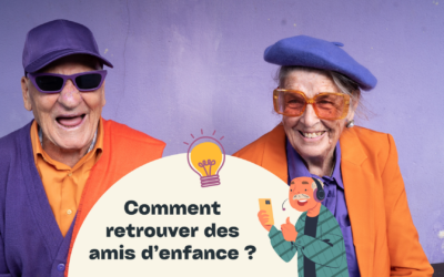 Comment retrouver des amis d’enfance ?