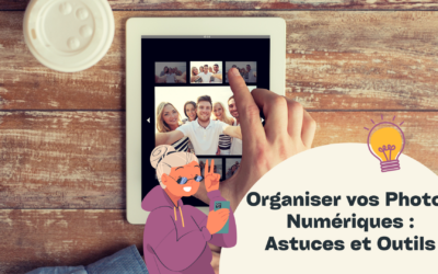 Organiser vos Photos Numériques : Astuces et Outils pour les Seniors